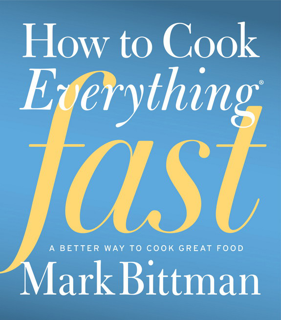 OTHER BOOKS BY MARK BITTMAN How to Cook Everything How to Cook Everything - photo 1