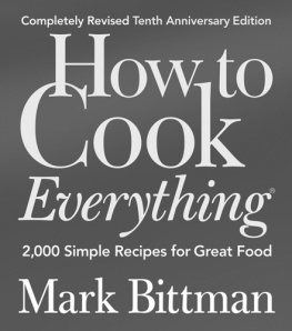 Bittman How to cook everything: simple recipes for great food