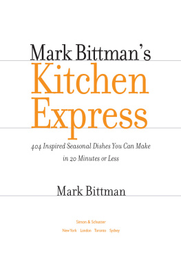 Bittman - Mark Bittmans Kitchen Express