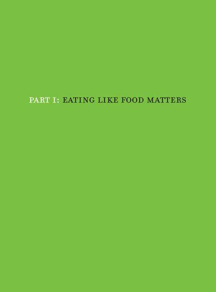 Food Policy Made Personal When I began work on Food Matters in 2007 I had - photo 4