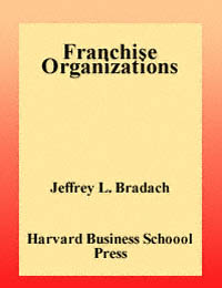 title Franchise Organizations author Bradach Jeffrey L - photo 1