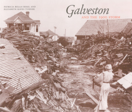 Bixel Patricia Bellis Galveston and the 1900 storm: castastrophe and catalyst