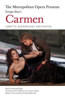 Bizet Georges - The Metropolitan Opera presents Georges Bizets Carmen