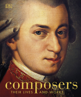 DK Composers: Their Lives and Works