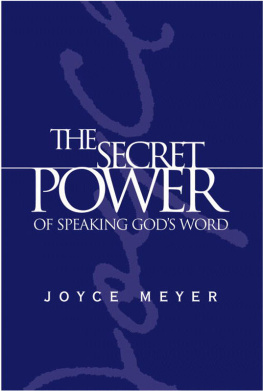 Joyce Meyer The Secret Power of Speaking Gods Word