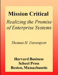 title Mission Critical Realizing the Promise of Enterprise Systems - photo 1