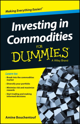 Bouchentouf Investing In Commodities For Dummies