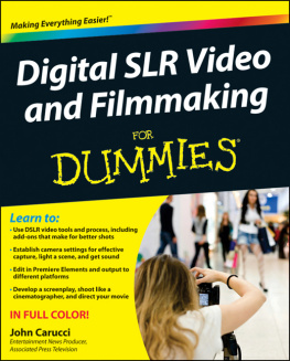 Carucci - Digital SLR Video and Filmmaking For Dummies