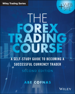 Cofnas - The Forex Trading Course: A Self-Study Guide to Becoming a Successful Curre