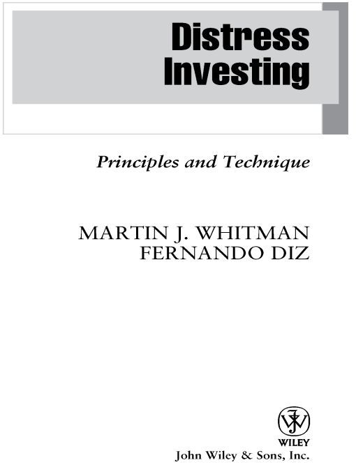 Table of Contents Additional Praise for Distress Investing Principles and - photo 1