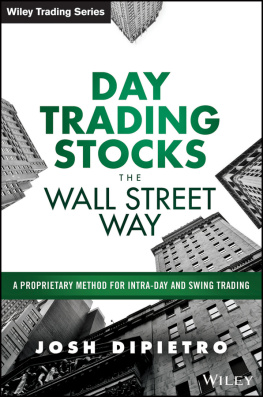 DiPietro - Day trading manual proprietary trading methods that prepare you to trade like the pros