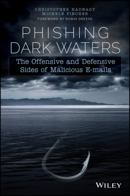 Dreeke Robin - Phishing dark waters the offensive and defensive sides of malicious e-mails