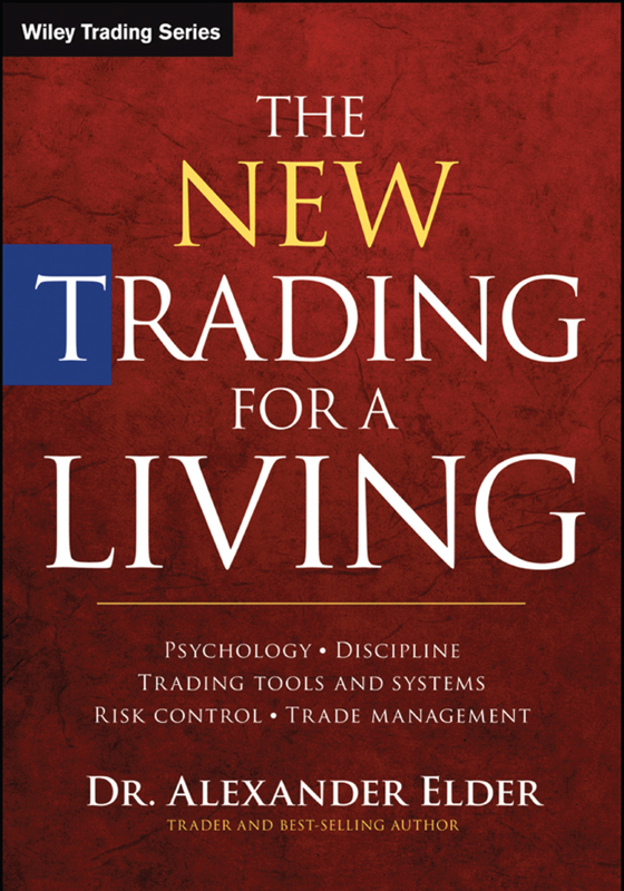 The Wiley Trading series features books by traders who have survived the - photo 1