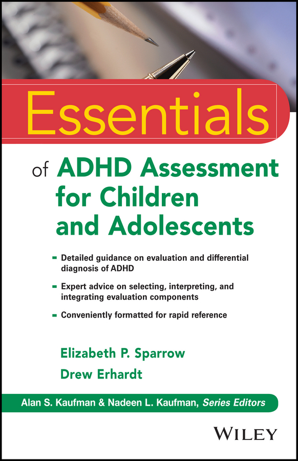 Essentials of Psychological Assessment Series Series Editors Alan S Kaufman - photo 1