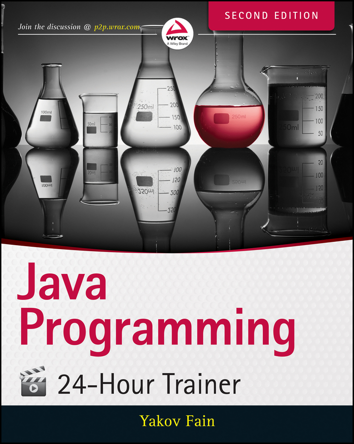 Java Programming 24-Hour Trainer Second Edition Published by Wiley Publishing - photo 1