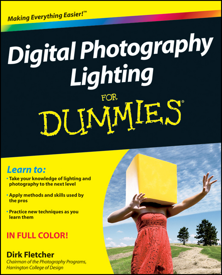 Digital Photography Lighting For Dummies by Dirk Fletcher Digital - photo 1