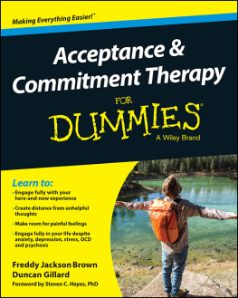 Freddy Jackson Brown - Acceptance and Commitment Therapy For Dummies