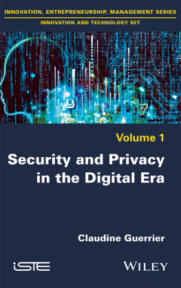 Guerrier - Security and privacy in the digital era Volume 1