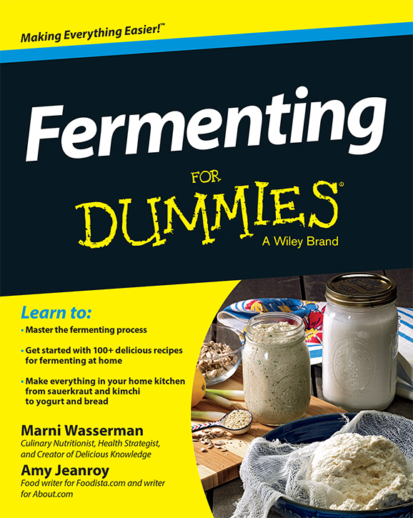 Fermenting For Dummies Published by John Wiley Sons Inc 111 River Street - photo 1