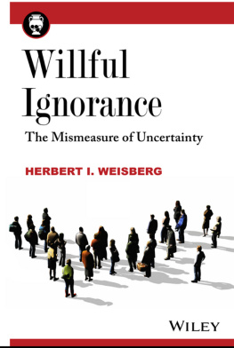 John Wiley - Willful ignorance: the mismeasure of uncertainty