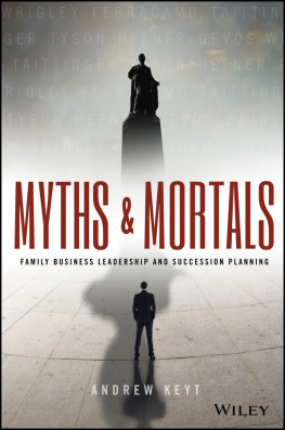 Keyt - Myths and mortals: family business leadership and succession planning