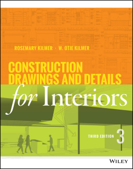 Kilmer Rosemary - Construction drawings and details for interiors: basic skills