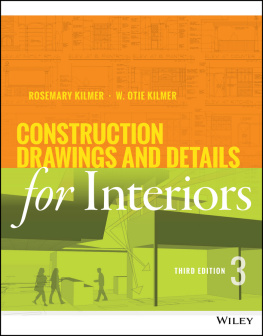 Kilmer Rosemary Construction drawings and details for interiors: basic skills