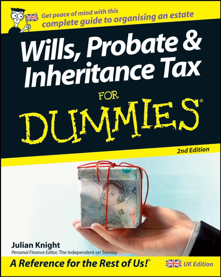 Wills Probate Inheritance Tax For Dummies 2nd Edition Wills Probate - photo 1