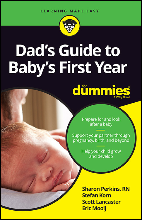 Dads Guide to Babys First Year For Dummies Published by John Wiley Sons - photo 1