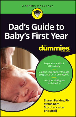 Korn Stefan - Dads Guide to Babys First Year For Dummies