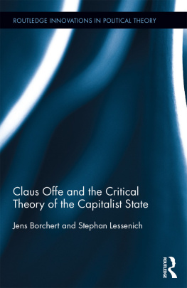 Borchert Jens Claus Offe and the Critical Theory of the Capitalist State