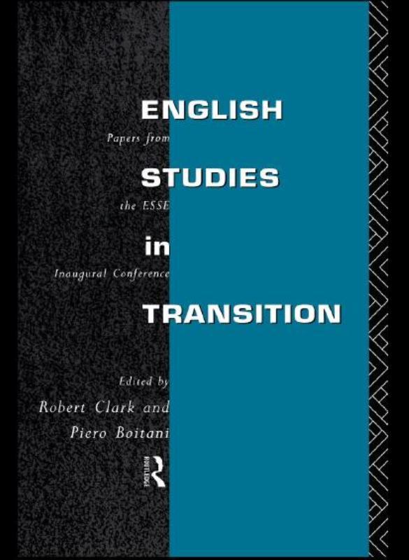 ENGLISH STUDIES IN TRANSITION Papers from the ESSE Inaugural Conference - photo 1