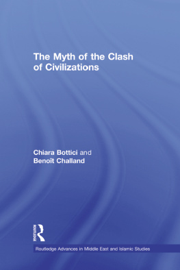 Bottici Chiara - The Myth of the Clash of Civilizations