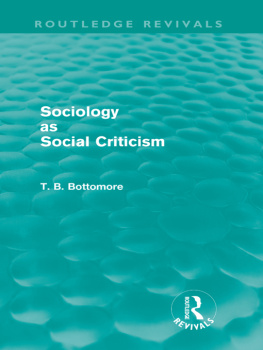 Bottomore - Sociology As Social Criticism