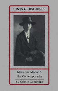 title Hints and Disguises Marianne Moore and Her Contemporaries - photo 1