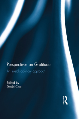 Carr - Perspectives on gratitude: an interdisciplinary approach