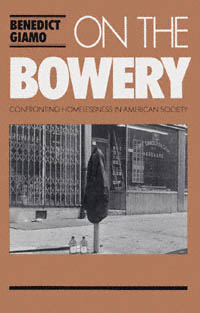 title On the Bowery Confronting Homelessness in American Society - photo 1