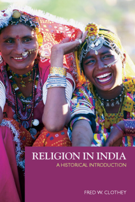 Clothey - Religion in India: a historical introduction