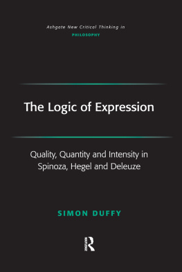 Deleuze Gilles The logic of expression: quality, quantity, and intensity in Spinoza, Hegel, and Deleuze