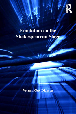 Dickson Vernon Guy Emulation on the Shakespearean Stage