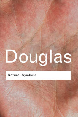 Douglas Professor Mary Naturals symbols: explorations in cosmology