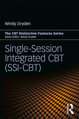 Dryden - Single session integrated CBT: distinctive features