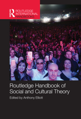 Elliott Routledge Handbook of Social and Cultural Theory