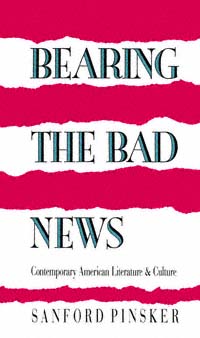 title Bearing the Bad News Contemporary American Literature and Culture - photo 1