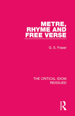 Fraser - Metre, Rhyme and Free Verse