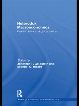 Goldstein Jonathan P. - Heterodox macroeconomics: Keynes, Marx and globalization