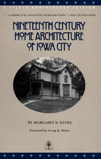 title Nineteenth Century Home Architecture of Iowa City Bur Oak Book - photo 1