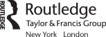 Routledge Taylor Francis Group 270 Madison Avenue New York NY 10016 - photo 2