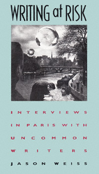 title Writing At Risk Interviews in Paris With Uncommon Writers - photo 1