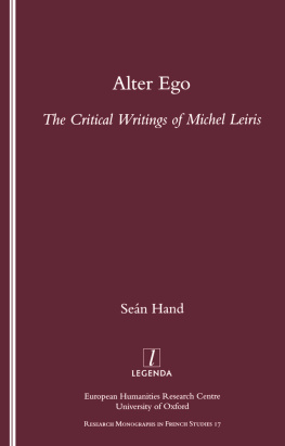 Hand Seán Alter ego: the critical writings of Michel Leiris